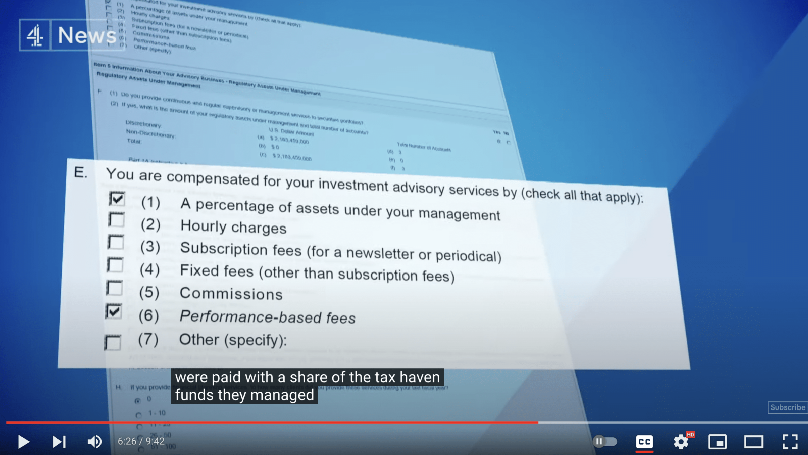 Pane

E. You are compensated for your investment

advisory services by (check all that apply).
jv (1) A percentage of assets under your management

(2) Hourly charges

(3) Subscription fees (for a newsletter or periodical)
(4) Fixed fees (other than subscription fees)

(5) Commissions

(6) Performance-based fees

(7) Other (specify):

were paid with a share of the tax haven
funds they managed

6 of &
> Ppl @ 6:26/9:42