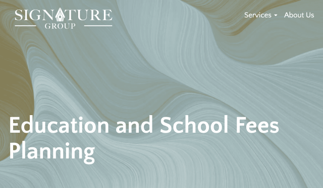 Services » About Us

SIGNQT URE

GROUP

Education and School Fees
Planning